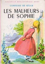 Couverture Les Malheurs de Sophie Couverture Les Malheurs de Sophie