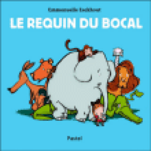 Le requin du bocal