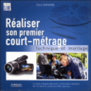 Réaliser son premier court-métrage