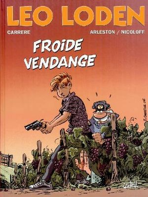 Froide vendange - Léo Loden, tome 16
