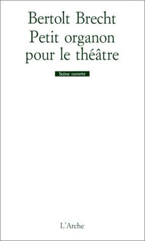 Petit organon pour le théâtre