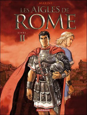 Les Aigles de Rome, tome 2