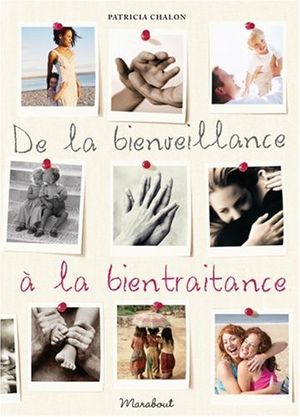 De la bienveillance à la bientraitance