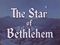 The Star of Bethlehem