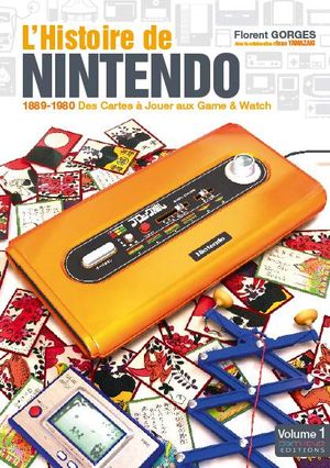L'Histoire de Nintendo, volume 1