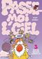 Tas de beaux saints ! - Passe-moi l'ciel, tome 3