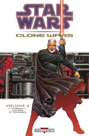 Lumière et Ténèbres - Star Wars : Clone Wars, tome 4