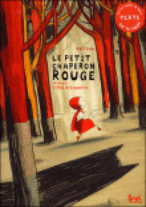 Le Petit Chaperon Rouge