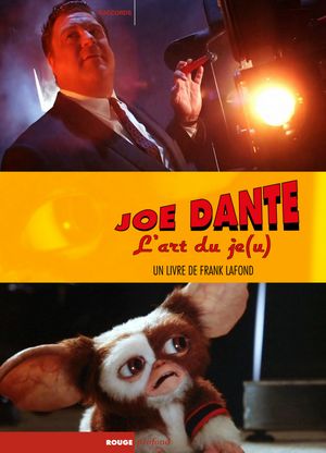 Joe Dante, l'art du je(u)