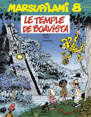 Le Temple de Boavista - Marsupilami, tome 8