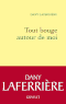 Tout bouge autour de moi