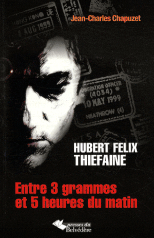 Hubert-Félix Thiefaine - Entre 3 grammes et 5 heures du matin