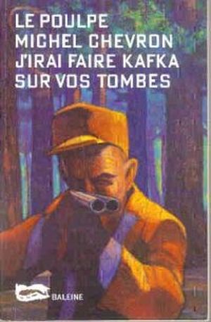 Le poulpe - J'irai faire Kafka sur vos tombes