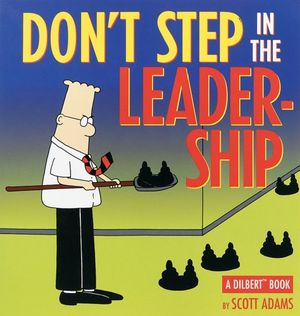 Dilbert don't step in the leadership