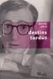 Destins tordus