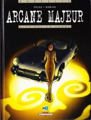 Le Roi en jaune - Arcane majeur, tome 2