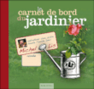 Le carnet de bord du jardinier