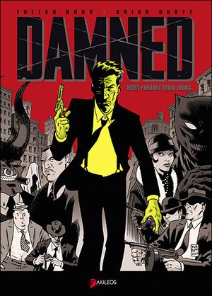 Mort depuis trois jours - The Damned, tome 1