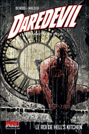 Le Roi de Hell's Kitchen - Daredevil, l'homme sans peur, tome 3