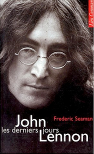 John Lennon, les derniers jours