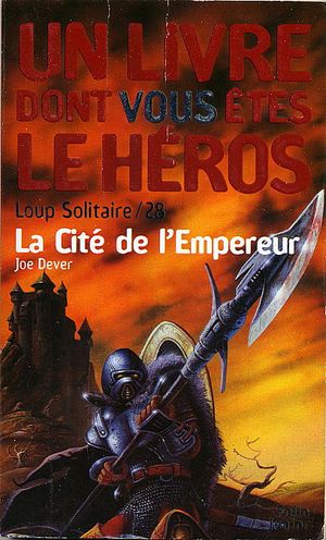 La Cité de l'Empereur - Loup solitaire, tome 28