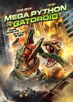 Affiche Mega Python vs. Gatoroid