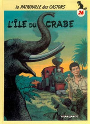 L'Île du crabe - La Patrouille des Castors, tome 26