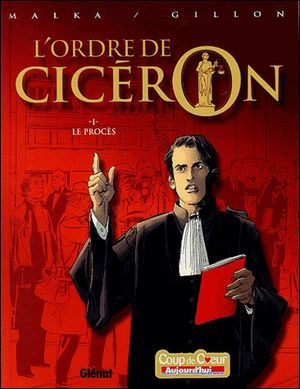 Le Procès - L'Ordre de Cicéron, tome 1