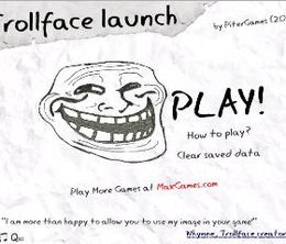 image-https://media.senscritique.com/media/000000079726/0/trollface_launch.jpg