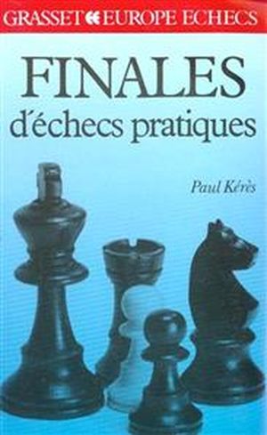 Finales d'échecs pratiques