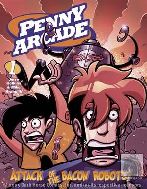 Attack of the Bacon Robots - Penny Arcade, tome 1
