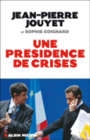 Une présidence de crises