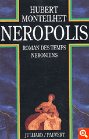 Neropolis : Roman des temps neroniens