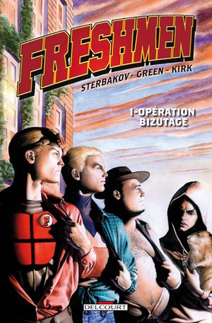 Opération Bizutage - Freshmen, tome 1