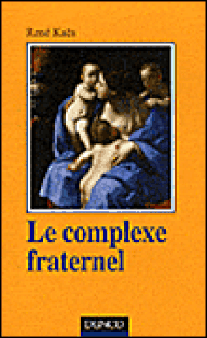Le complexe fraternel