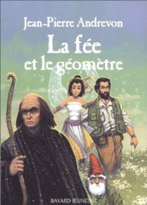 La Fée et le Géomètre