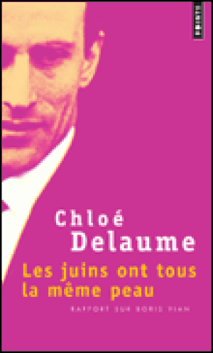 Les Juins ont tous la même peau, rapport sur Boris Vian