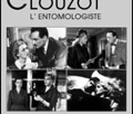 image-https://media.senscritique.com/media/000000081001/0/henri_georges_clouzot_l_entomologiste.jpg