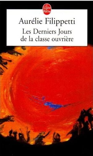 Les derniers jours de la classe ouvrière