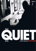 Affiche Loud Quiet Loud : a film about the Pixies