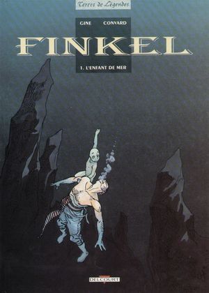 L'Enfant de mer - Finkel, tome 1