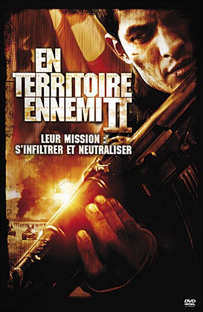 Film En Territoire Ennemi En territoire ennemi 2 - Film (2006) - SensCritique
