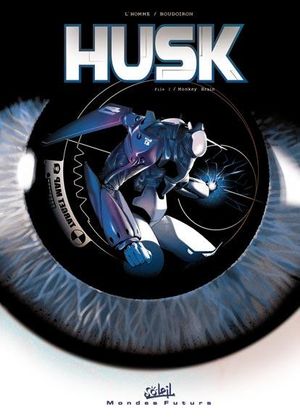 Monkey Brain Husk - Husk, tome 1