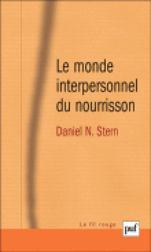 Le monde interpersonnel du nourrisson