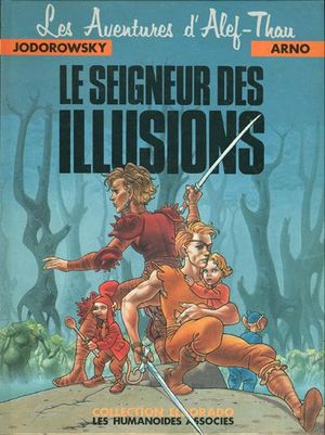 Le Seigneur des illusions - Les Aventures d'Alef-Thau, tome 4