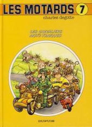 Les chevaliers moto toniques - Les motards, tome 7
