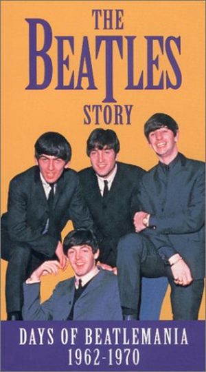The Beatles Story : Days of Beatlemania