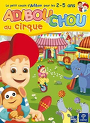 Adiboud'chou au cirque 07/08