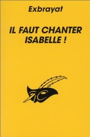 Il faut chanter, Isabelle !