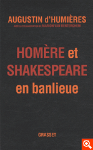 Homère et Shakespeare en banlieue